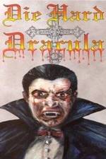 Watch Die Hard Dracula 9Movies