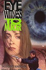 Watch Eyewitness to Murder 9Movies