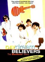 Watch Daydream Believers: The Monkees\' Story 9Movies