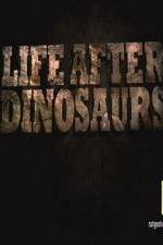 Watch Life After Dinosaurs 9Movies