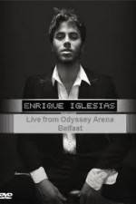 Watch Enrique Iglesias - Live from Odyssey Arena Belfast 9Movies
