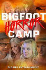 Watch Bigfoot Horror Camp 9Movies