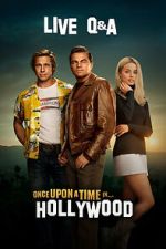 Watch Once Upon a Time in Hollywood Live Q&A (TV Special 2019) 9Movies