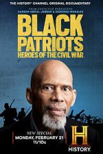 Watch Black Patriots: Heroes of the Civil War 9Movies