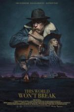 Watch This World Won\'t Break 9Movies