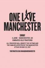 Watch One Love Manchester 9Movies