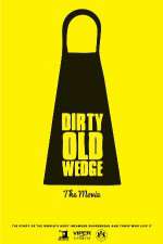 Watch Dirty Old Wedge 9Movies
