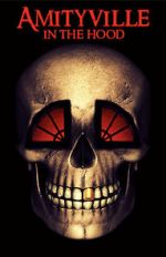 Watch Amityville in the Hood 9Movies