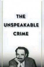 Watch The Unspeakable Crime - Rape 9Movies