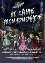 Watch It Came from Somewhere 9Movies
