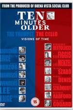 Watch Ten Minutes Older 9Movies