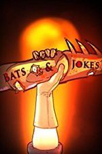 Watch Bats & Jokes 9Movies