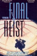Watch The Final Heist 9Movies