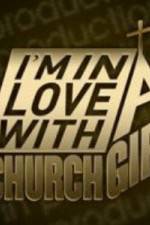 Watch I'm in Love with a Church Girl 9Movies