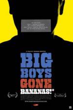 Watch Big Boys Gone Bananas* 9Movies