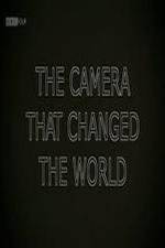 Watch The Camera That Changed the World 9Movies
