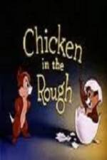 Watch Chicken in the Rough 9Movies