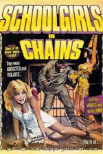 Watch Schoolgirls in Chains 9Movies