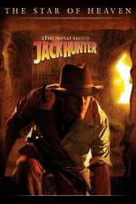 Watch Jack Hunter: The Star of Heaven 9Movies