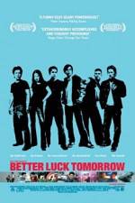Watch Better Luck Tomorrow 9Movies