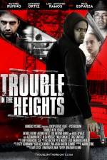 Watch Trouble in the Heights 9Movies