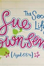 Watch The Secret Life of Sue Townsend (Aged 68 3/4) 9Movies
