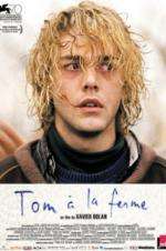 Watch Tom at the Farm 9Movies
