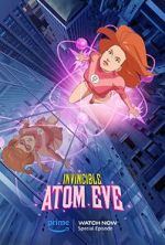 Watch Invincible: Atomic Eve (TV Special 2023) 9Movies