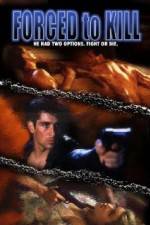 Watch Forced to Kill 9Movies