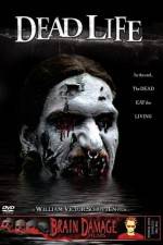 Watch Dead Life 9Movies