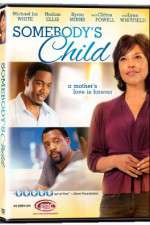 Watch Somebodys Child 9Movies