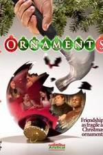 Watch Ornaments 9Movies