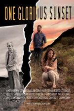 Watch One Glorious Sunset 9Movies