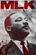 Watch MLK: The Conspiracies 9Movies