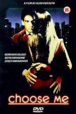 Watch Choose Me 9Movies
