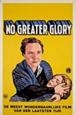Watch No Greater Glory 9Movies