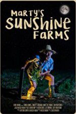 Watch Marty\'s Sunshine Farms 9Movies