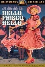 Watch Hello Frisco, Hello 9Movies