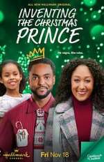 Watch Inventing the Christmas Prince 9Movies