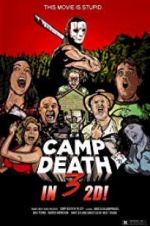 Watch Camp Death III in 2D! 9Movies