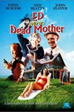 Watch Ed and His Dead Mother 9Movies