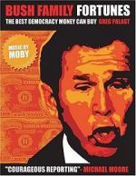Watch Bush Family Fortunes: The Best Democracy Money Can Buy 9Movies