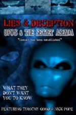 Watch Lies and Deception: UFO\'s and the Secret Agenda 9Movies