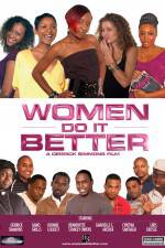 Watch Women Do It Better 9Movies