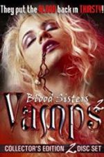 Watch Blood Sisters: Vamps 2 9Movies