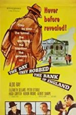 Watch The Day They Robbed the Bank of England 9Movies
