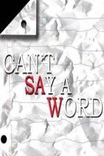 Watch Can't Say a Word 9Movies