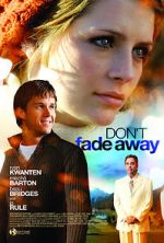 Watch Don\'t Fade Away 9Movies