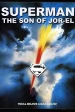 Watch Superman: Son of Jor-El (FanEdit 9Movies