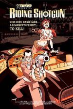 Watch Riding Shotgun 9Movies